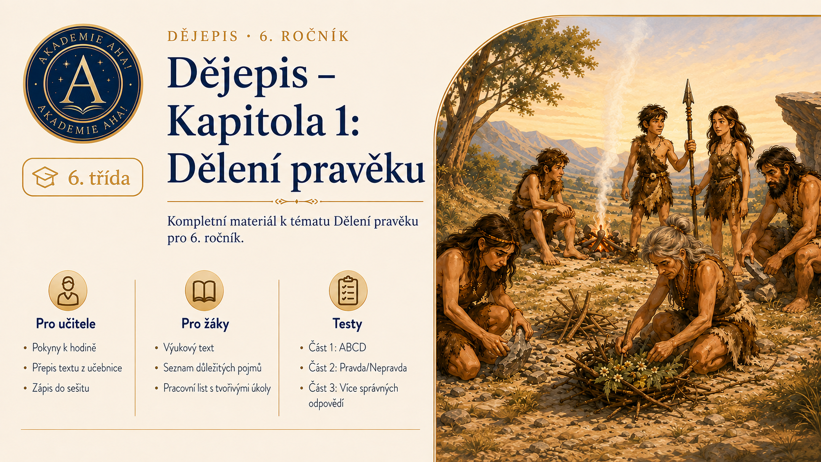 Dějepis – Kapitola 1: Dělení pravěku