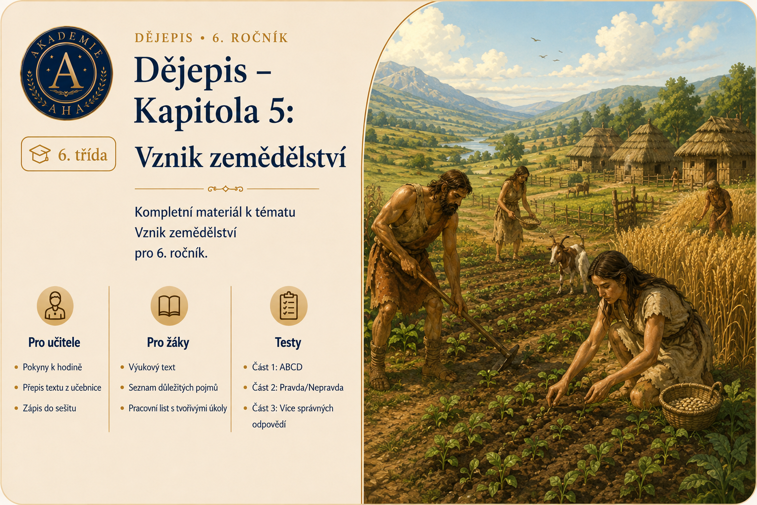 Dějepis – Kapitola 5: Zemědělci v době kamenné
